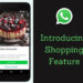 WhatsApp shopping feature is coming soon