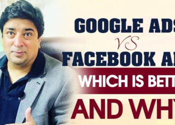 Google Ads VS Facebook Ads Which one is Better and Why?