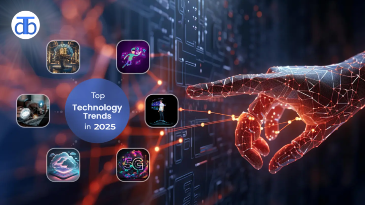 10 Latest Technology Trends 2025 That Will Change Everything